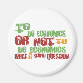To Do Economics Magnet