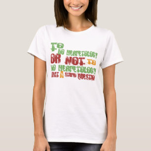 To Do Herpetology T-Shirt