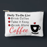 To-do list coffee lovers white red accessory pouch<br><div class="desc">Start your day with a smile and a fresh cup of coffee ☕ This coffee lover’s daily to-do list accessory pouch is perfect for keeping your essentials organized while celebrating your caffeine-fueled routine. Ideal for storing pens, makeup, cables, or small planners, it’s a handy pouch for busy mornings and productive...</div>