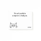 To Do List - Feed Angry Cat First - Funny Post-Its