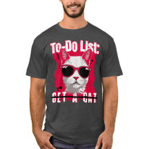 To-Do List Get A Cat T-Shirt