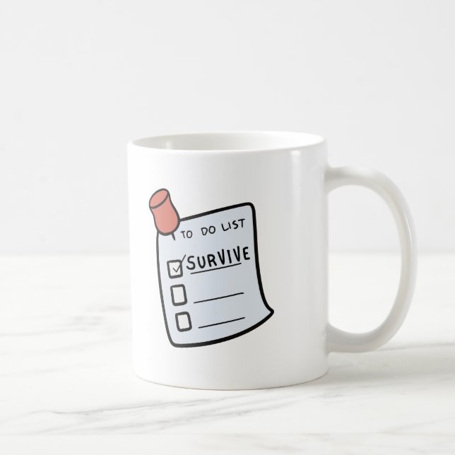 To-Do List: Survive Mug (Right)