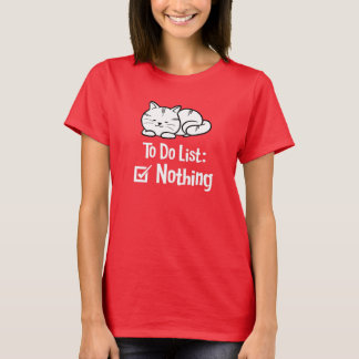 To Do List T-Shirt