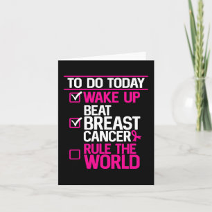 To Do Today Beat Breast Cancer Rule The World Pink Card