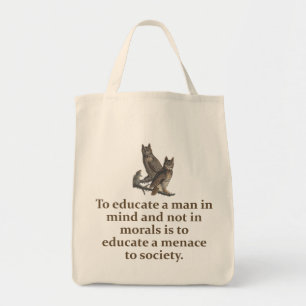 To Educate A Man In Mind - Education Quote Tote Bag