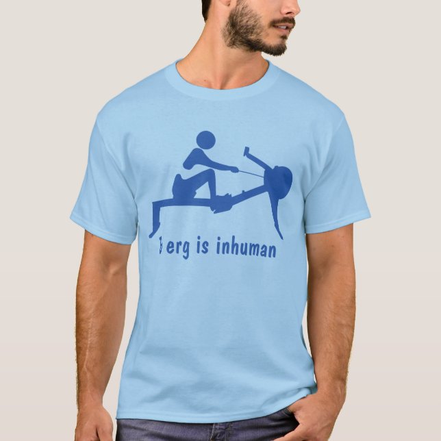 To erg is inhuman T-shirt (Front)