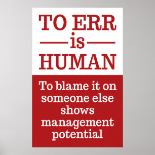 "To err is human" poster 1