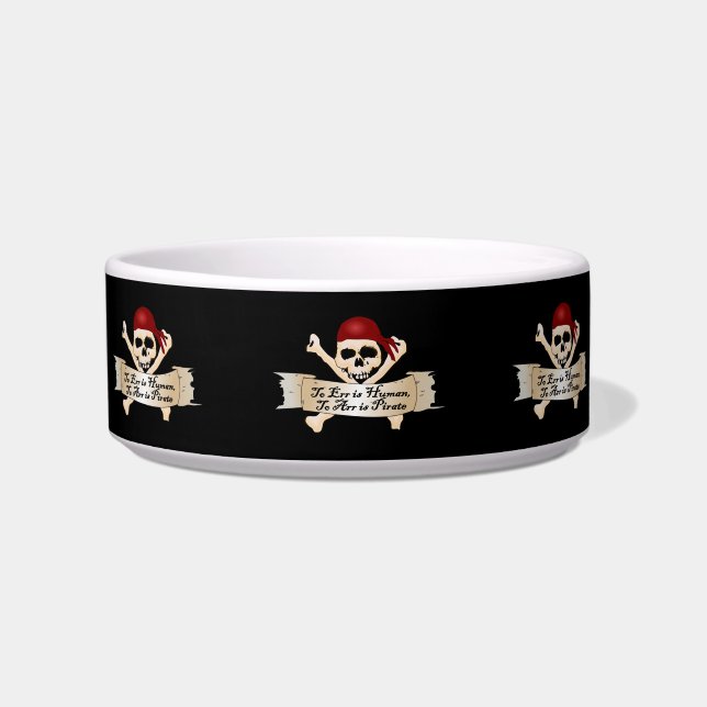 To Err is Human, To Arr is Pirate Bowl (Front)