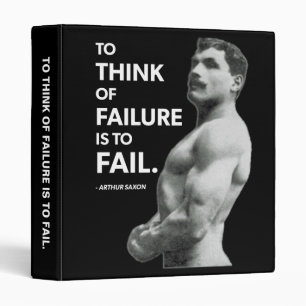 To Fail (Arthur Saxon) - Old School Bodybuilding Binder