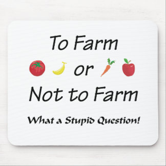 To Farm or not to farm Version 2 Mouse Pad