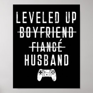 To Fiance Husband Levelled Levelling Up Video Game Poster