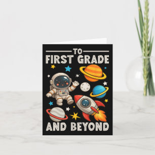 To First Grade And Beyond Astronaut Funny Back To  Card