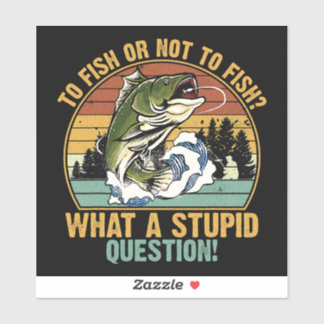 TO FISH OR NO TO FISH