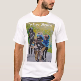 To Free Ukraine T-Shirt