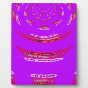 To Funny I Miss You I am Bored Plaque