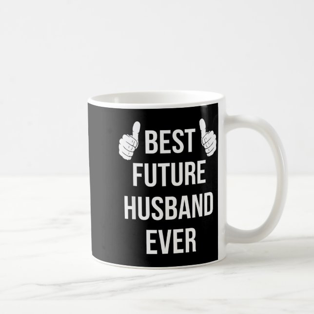 To Future Husband Husband Fiance Coffee Mug (Right)