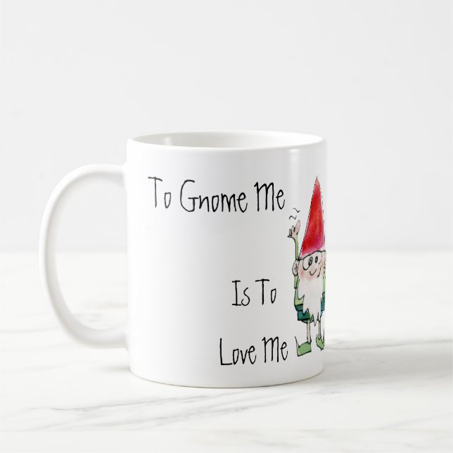 To Gnome Me is To Love Me Cartoon Mug (Left)