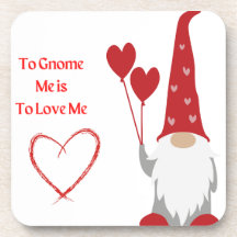 To Gnome Me is To Love Me with a Valentine Gnome 