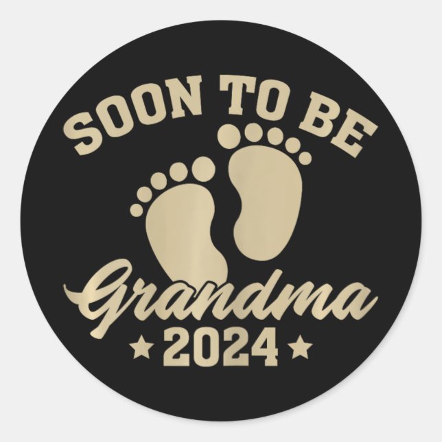To Grandma 2024 Mothers Day Soon To Be Grandma  Classic Round Sticker (Front)