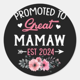 To Great Mamaw Est 2024 Flower  Classic Round Sticker