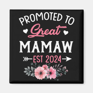 To Great Mamaw Est 2024 Flower  Magnet