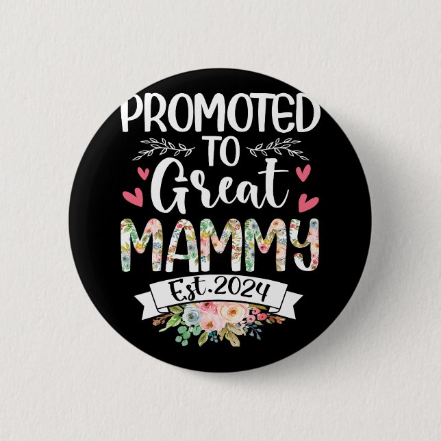 To Great Mammy Est 2024 Mothers Day  2 Inch Round Button (Front)