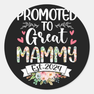 To Great Mammy Est 2024 Mothers Day  Classic Round Sticker