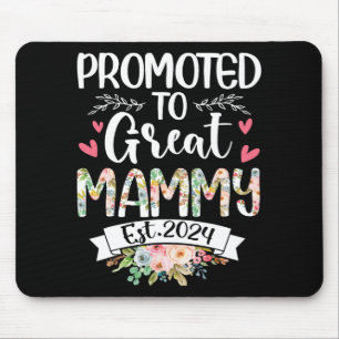 To Great Mammy Est 2024 Mothers Day Mouse Pad