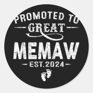 To Great Memaw 2024 Mothers Day First Time Mom Classic Round Sticker
