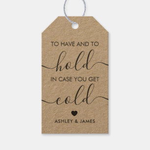To Have and to Hold in Case You Get Cold, Kraft Gift Tags