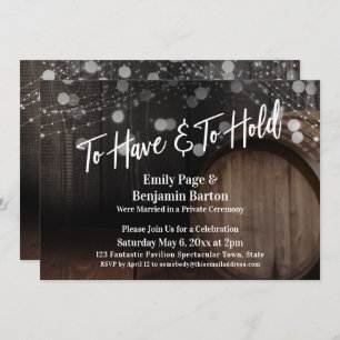 To Have and To Hold Rustic Wood Barrel and Lights Invitation