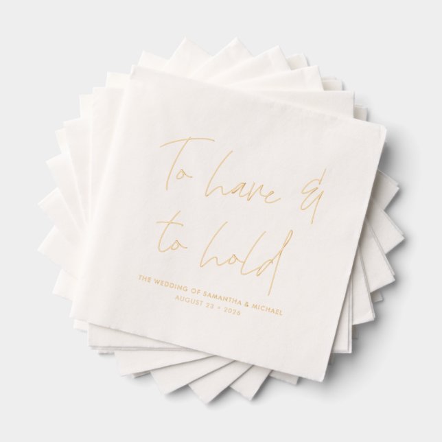 To Have and to Hold Wedding Vows Calligraphy Foil Napkins (Insitu (Stacked))