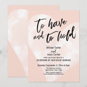 To Have and To Hold White Watercolor Heart Blush Invitation