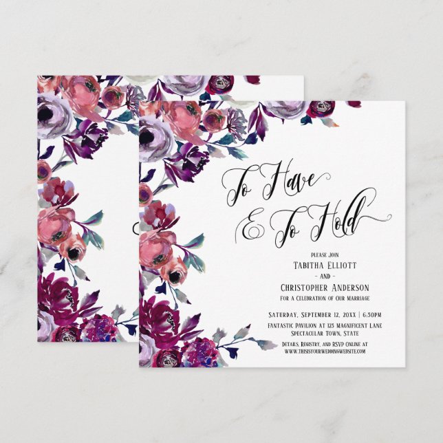 To Have & To Hold Elaborate Script Bold Flowers Invitation (Front/Back)