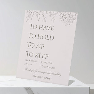 To Have To Hold Keep This Glass Wedding Sign