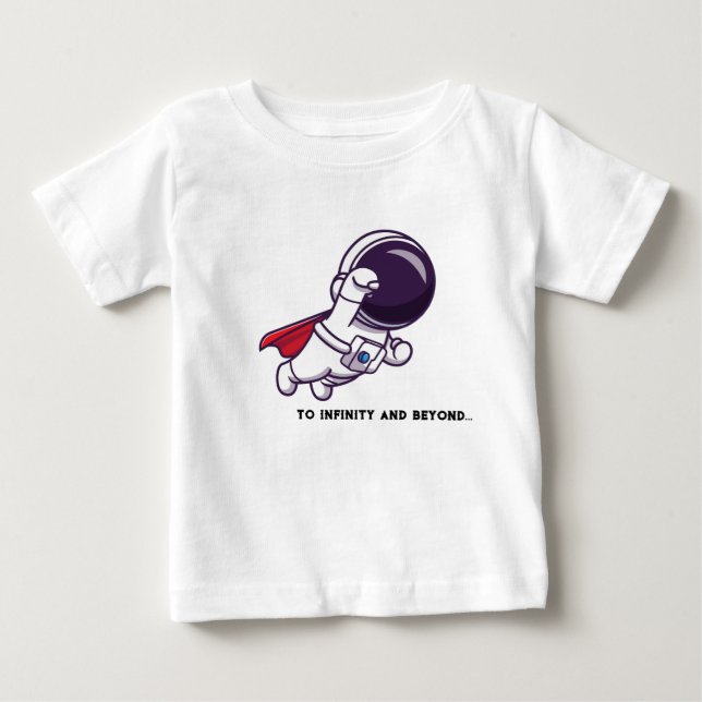 To Infinity And Beyond - TShirt (Front)