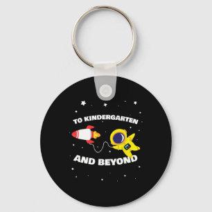 To Kindergarten And Beyond Astronaut Back To Schoo Keychain