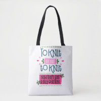 To Knit or not to Knit - Funny Knitting Saying
