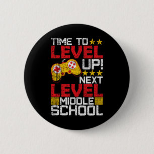 To Level Up Middle School Video Gamer Graduation  2 Inch Round Button