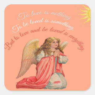 "To love and to be loved is everything".  Square Sticker
