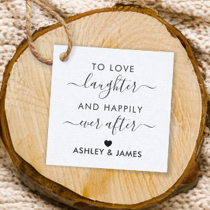 To Love Laughter and Happily Ever After Gift Tag