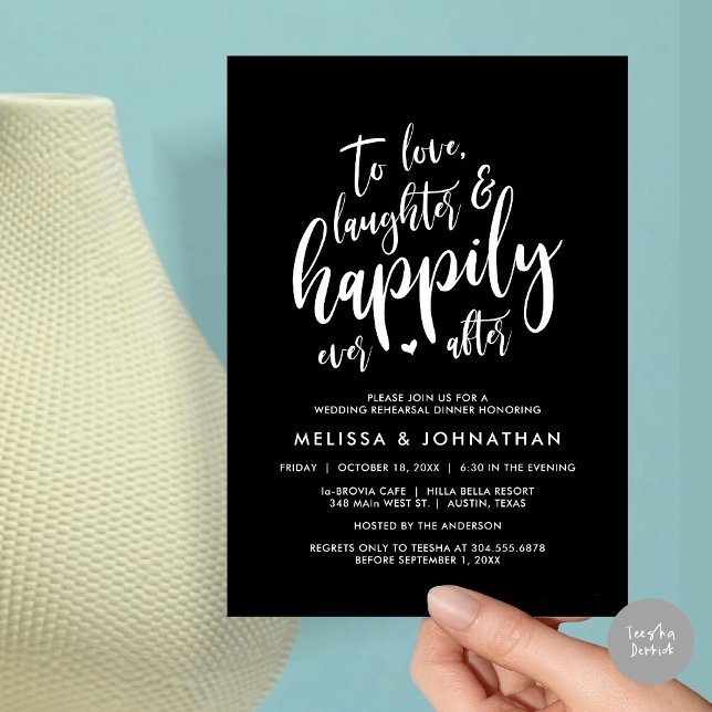 To Love Laughter and Happily Ever After Invitation (To Love Laughter and Happily Ever After, Wedding Rehearsal Dinner Invitation Card, PDF, Classy Black)
