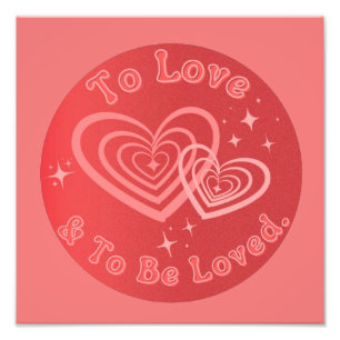 To Love & To Be Loved Manifest Aura Photo Print