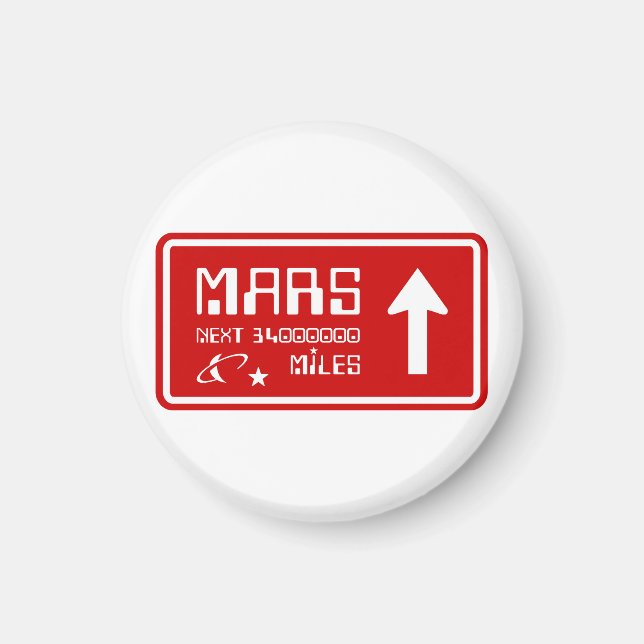 To Mars Highway Sign Magnet (Front)