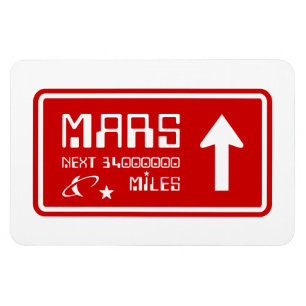 To Mars Highway Sign Magnet