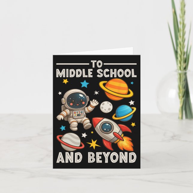 To Middle School And Beyond Astronaut Funny Back T Card (Front)