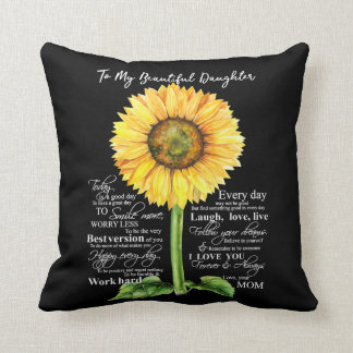 To My Beatiful Daughter Throw Pillow