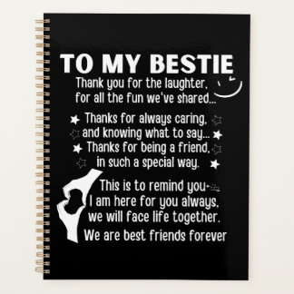 To my bestie we are best friends forever planner