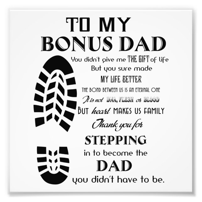 To My Bonus Dad, Father's Day Gift, Gift For Dad Photo Print (Front)