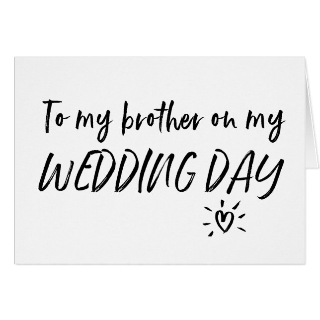 To My Brother on my Wedding Day Card (Front Horizontal)